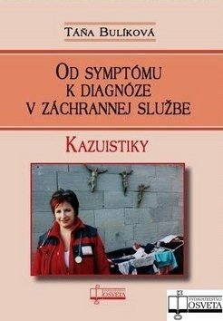 Od symptómu k diagnóze v záchrannej službe