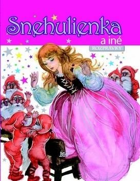 Snehulienka a iné rozprávky - Slovenské pedagogické nakladateľstvo - Mladé letá