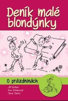 Deník malé blondýnky O prázdninách