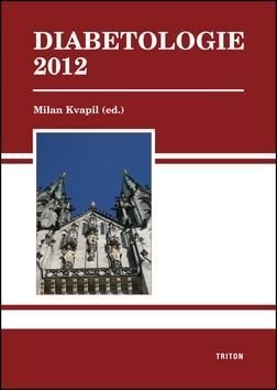 Diabetologie 2012 - Milan Kvapil