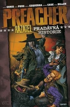 Preacher Kazatel Pradávná historie