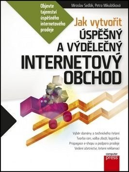 Jak vytvořit úspěšný a výdělečný internetový obchod