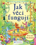 Jak věci fungují - Podívej se na obrázek - Colin King, Conrad Mason, Laura Woodová, Suzie Harrisonová