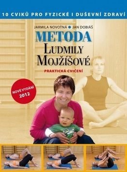 Metoda Ludmily Mojžíšové od A do Z - Olga Strusková, Jarmila Novotná