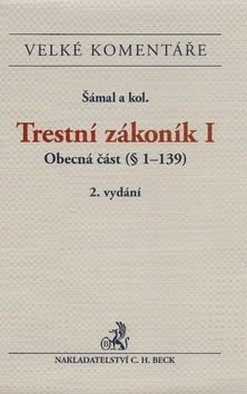 Trestní zákoník Komnetář I + II. díl