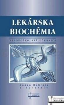 Lekárska biochémia - Dušan Dobrota