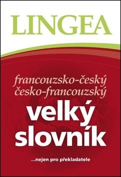 Francouzsko-český česko-francouzský velký slovník