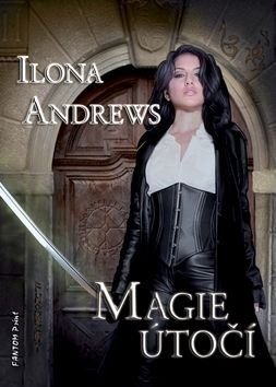 Magie útočí - Ilona Andrews