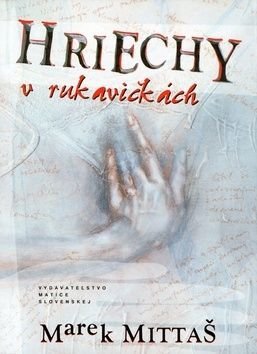 Hriechy v rukavičkách