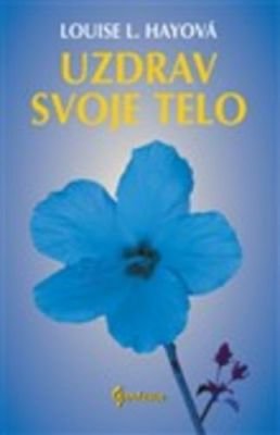 Uzdrav svoje telo