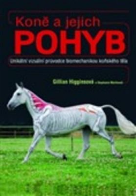 Kniha: Koně a jejich pohyb od Higginsová Gillian