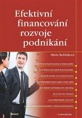 Efektivní financování rozvoje podnikání, Režňáková Mária