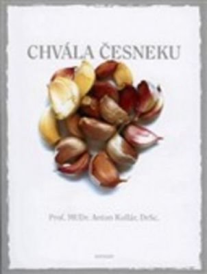 Chvála česneku - Anton Kollár