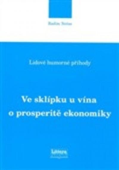 Ve sklípku u vína o prosperitě ekonomiky