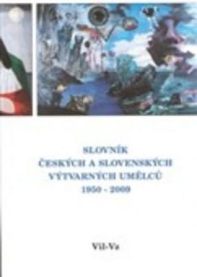 Slovník českých a slovenských výtvarných umělců 1950-2009 Vil-Vz