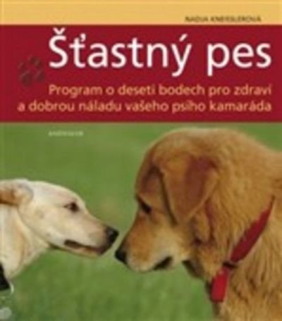 Šťastný pes - Krista Bendová, Božena Plocháňová