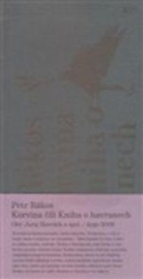 Korvína čili Kniha o havranech - Petr Rákos