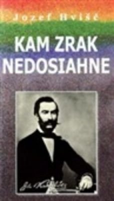 Kam zrak nedosiahne