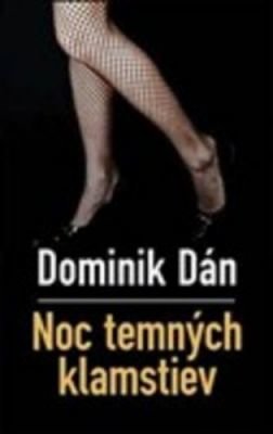 Noc temných klamstiev - Dominik Dán