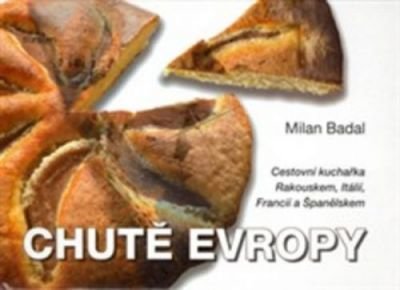 Chutě Evropy (poškozená) - Milan Badal