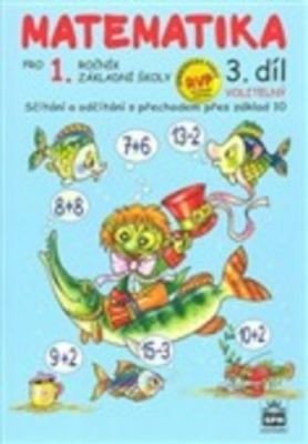 Matematika pro 1 ročník základní školy 3.díl