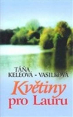 Květiny pro Lauru