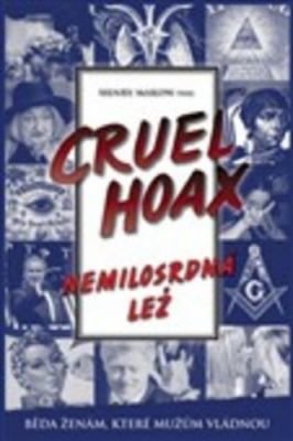 Nemilosrdná lež Cruel Hoax