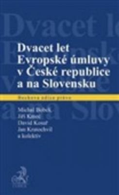 Dvacet let Evropské úmluvy v České republice a na Slovensku - C. H. Beck