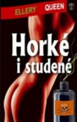 Horké i studené - Ellery Queen