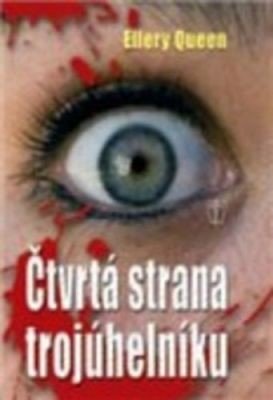 Čtvrtá strana trojúhelníku - Ellery Queen