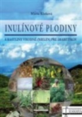 Inulínové plodiny a rastliny vhodné nielen pre diabetikov