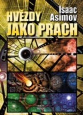 Hvězdy jako prach - Isaac Asimov