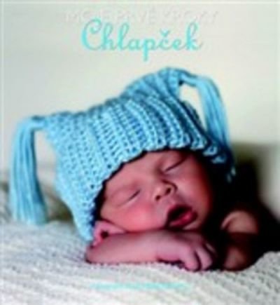 Moje prvé kroky: Chlapček - Elle Mendenhall