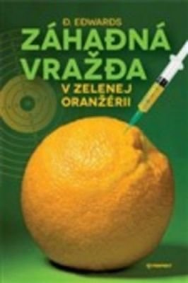 Záhadná vražda v Zelenej oranžérii