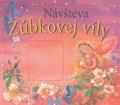 Návšteva zúbkovej víly - Svojtka&Co.