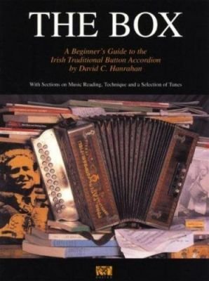 David C. Hanrahan: The Box - A Beginner's Guide To The Irish Traditional Button Accordion (noty na akordeon)