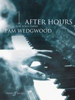 Pam Wedgwood: After Hours Book 1 (Piano Grades 3-5) (noty na sólo klavír)