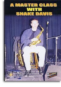 A Master Class With Snake Davis (DVD) (video škola hry na saxofon)