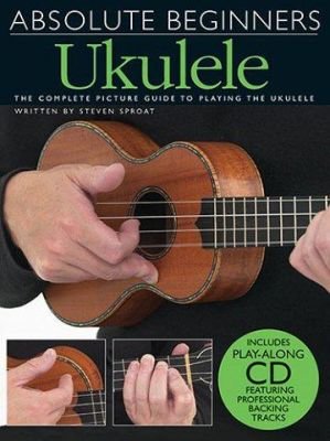 Absolute Beginners: Ukulele (noty na ukulele) (+doprovodné CD)