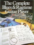 The Complete Blues And Ragtime Guitar Player (noty, taby na kytaru)