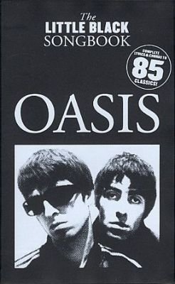 The Little Black Songbook: Oasis (akordy, texty, kytara)