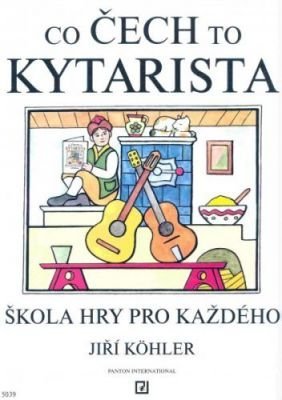 Jiří Köhler: Co Čech to kytarista (škola hry pro každého)