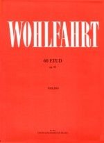 Franz Wohlfahrt: 60 etud op. 45 (noty, housle sólo)