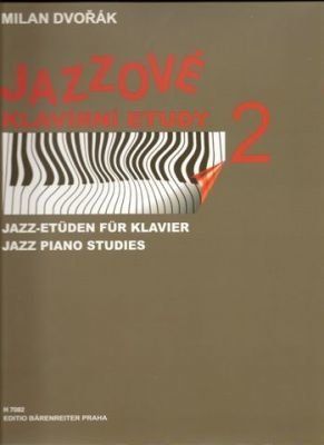 Milan Dvořák: Jazzové klavírní etudy 2 (noty, klavír sólo)