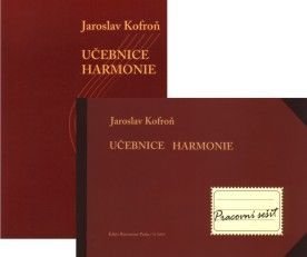 Jaroslav Kofroň: Učebnice harmonie (učebnice a pracovní sešit)