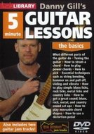 Lick Library: Danny Gill's 5 Minute Guitar Lessons - The Basics (DVD) (video škola hry na kytaru)
