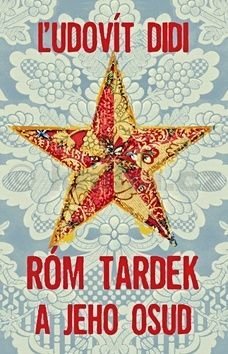 Róm Tardek a jeho osud