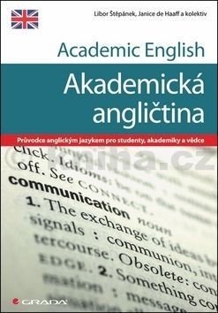 Academic English - Akademická angličtina, Štěpánek Libor