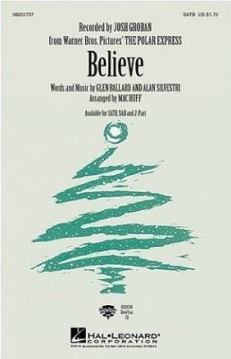 Believe: The Polar Express (noty na sborový zpěv SATB, klavír)