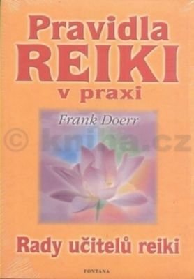 Pravidla reiki v praxi